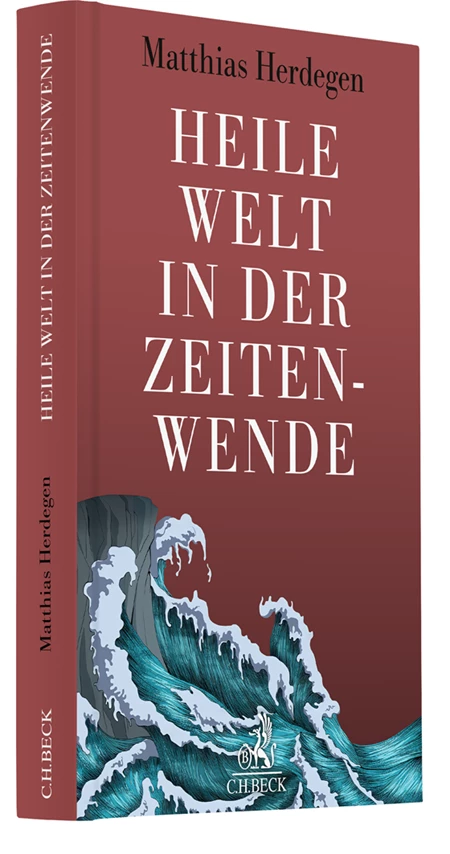 Heile Welt in der Zeitenwende