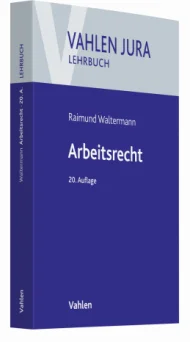 Waltermann Arbeitsrecht 29. Auflage